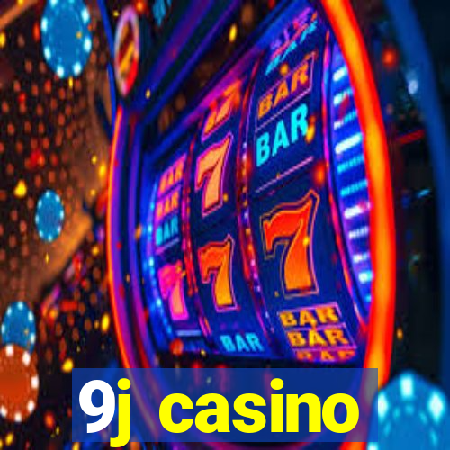 9j casino